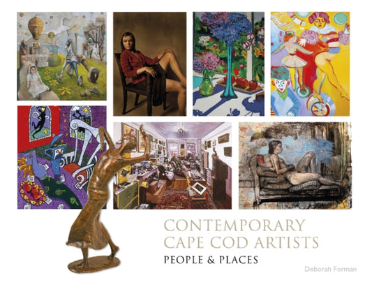 Book cover of: Contemporary Cape Cod Artist. By: Deborah Forman