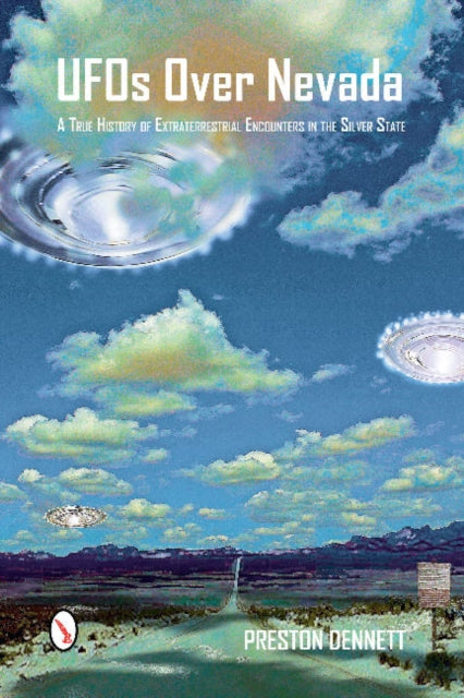 Book cover of: UFOs Over Nevada. By: Preston E. Dennett