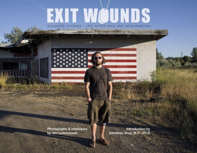 Book cover of: Exit Wounds. By: Jim Lommasson