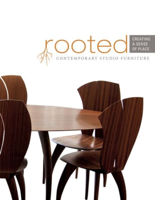 Book cover of: Rooted: Creating a Sense of Place. By: Steffanie Dotson