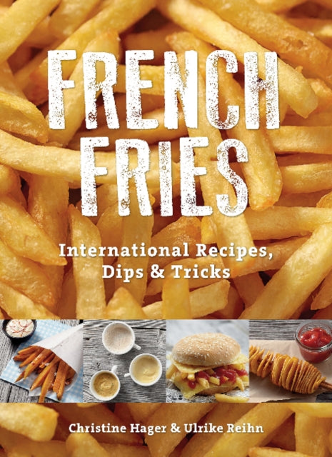 Book cover of: French Fries. By: Christine Hager