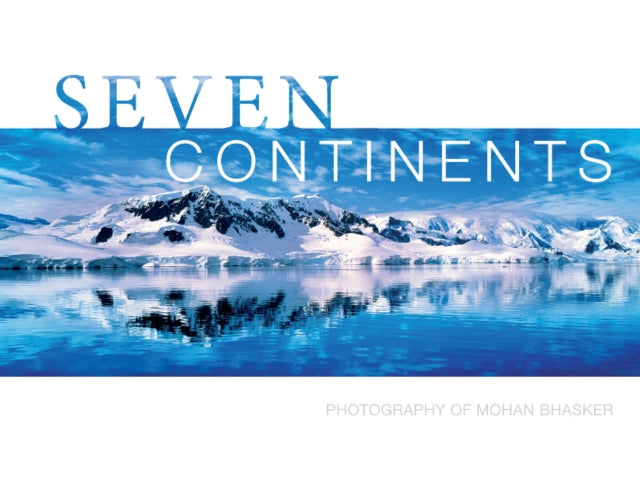 Book cover of: Seven Continents. By: Mohan Bhasker