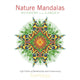Book cover of: Nature Mandalas Wonders of the Garden. By: Tim Phelps