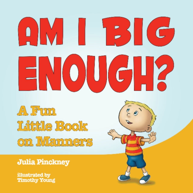 Book cover of: Am I Big Enough?. By: Julia Pinckney
