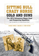 Book cover of: Sitting Bull, Crazy Horse, Gold and Guns. By: Colonel French L. MacLean