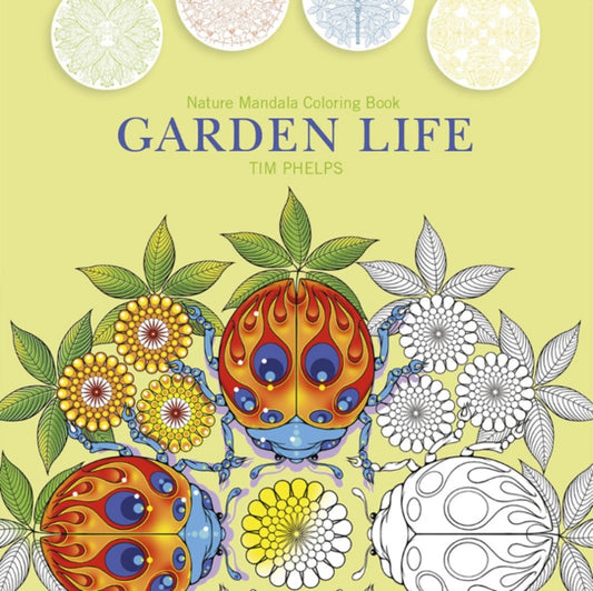 Book cover of: Garden Life. By: Timothy Phelps