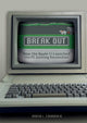 Book cover of: Break Out. By: David L. Craddock
