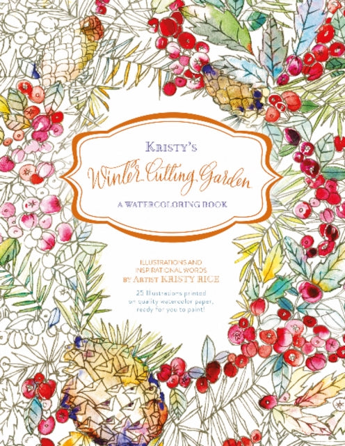 Book cover of: Kristy's Winter Cutting Garden. By: Kristy Rice