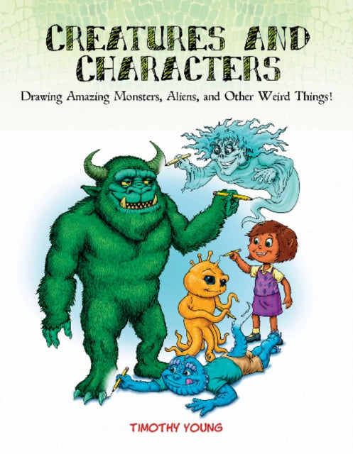 Book cover of: Creatures and Characters. By: Timothy Young