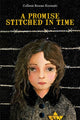 Book cover of: Promise Stitched in Time. By: Colleen Rowan Kosinski