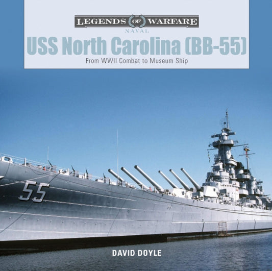 Book cover of: USS North Carolina (BB-55). By: David Doyle
