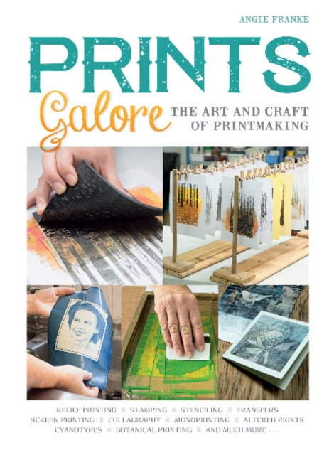Book cover of: Prints Galore. By: Angie Franke