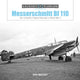 Book cover of: Messerschmitt Bf 110. By: Ron Mackay