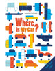 Book cover of: Where Is My Car?. By: Laurent Richard