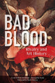 Book cover of: Bad Blood. By: Clayton Schuster