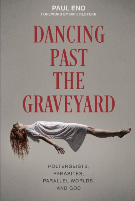 Book cover of: Dancing Past the Graveyard. By: Paul Eno