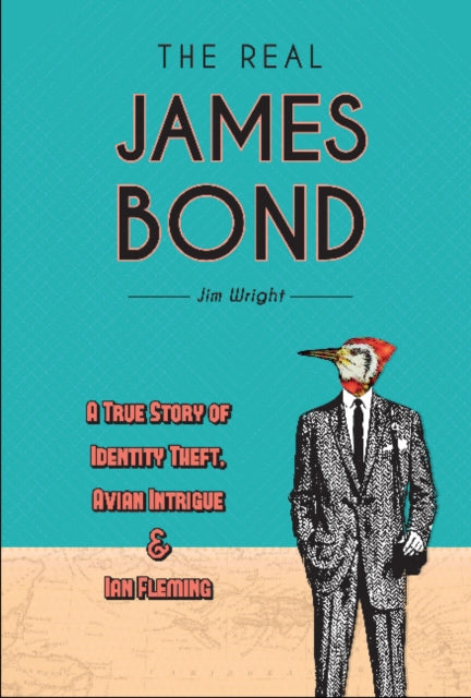 Book cover of: Real James Bond. By: Jim Wright