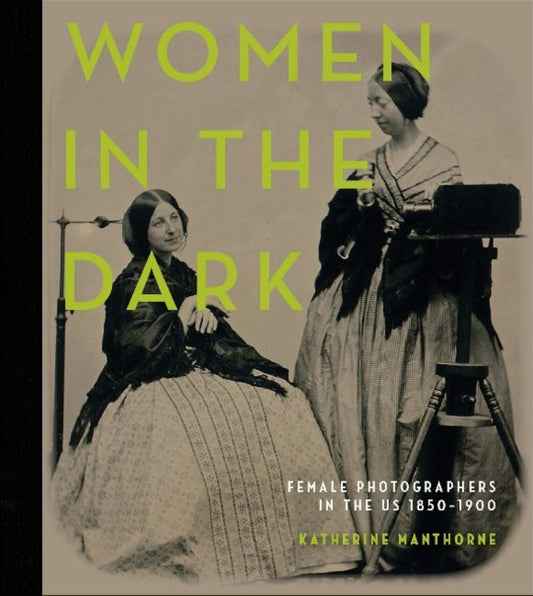 Book cover of: Women in the Dark. By: Katherine Manthorne
