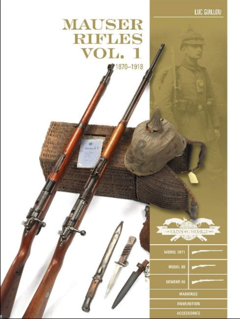 Book cover of: Mauser Rifles, Vol. 1. By: Luc Guillou