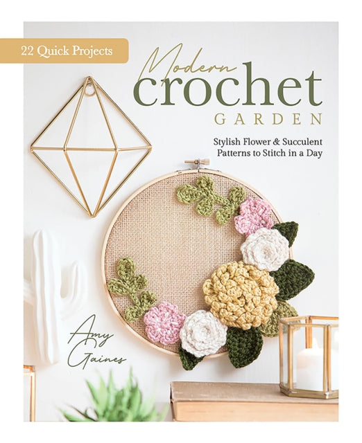 Book cover of: Modern Crochet Garden. By: Amy Gaines