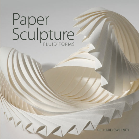 Book cover of: Paper Sculpture. By: Richard Sweeney
