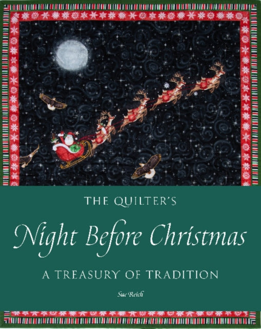 Book cover of: Quilter's Night Before Christmas. By: Sue Reich