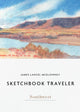 Book cover of: Sketchbook Traveler Southwest. By: James Lancel McElhinney