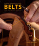 Book cover of: Guide to Making Leather Belts with 12 Complete Projects. By: Nigel Armitage