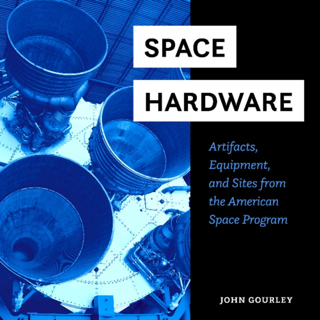 Book cover of: Space Hardware. By: John Gourley