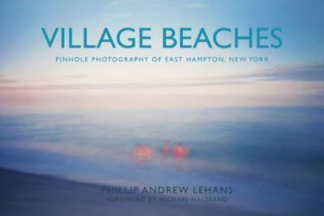 Book cover of: Village Beaches. By: Phillip Andrew Lehans