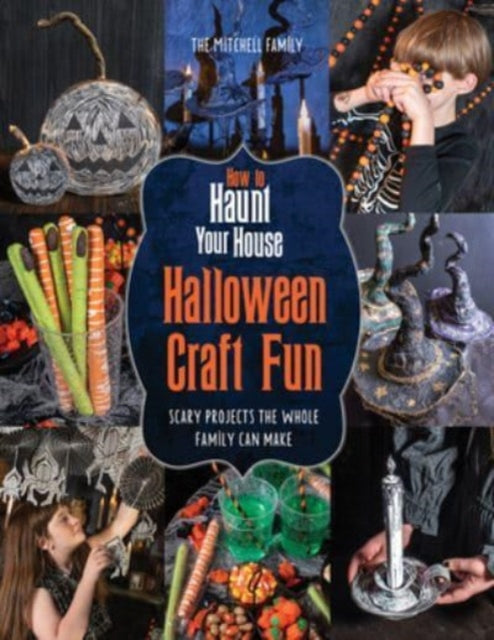 Book cover of: How to Haunt Your House Halloween Craft Fun. By: Lynne Mitchell