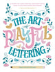 Book cover of: Art of Playful Lettering. By: Dawn Nicole Warnaar