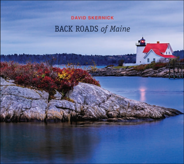 Book cover of: Back Roads of Maine. By: David Skernick