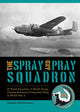 Book cover of: Spray and Pray Squadron. By: Margaret Mills Kincannon