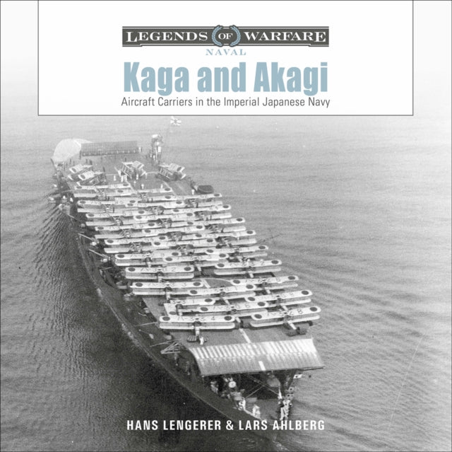 Book cover of: Kaga and Akagi. By: Hans Lengerer
