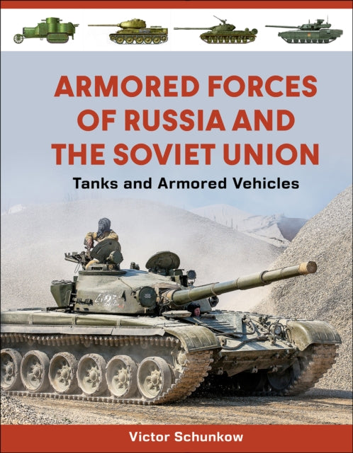 Book cover of: Armored Forces of Russia and the Soviet Union