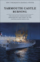 Book cover of: Yarmouth Castle Burning