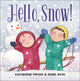 Book cover of: Hello, Snow!