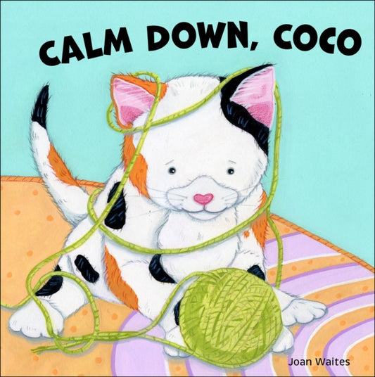 Book cover of: Calm Down, Coco