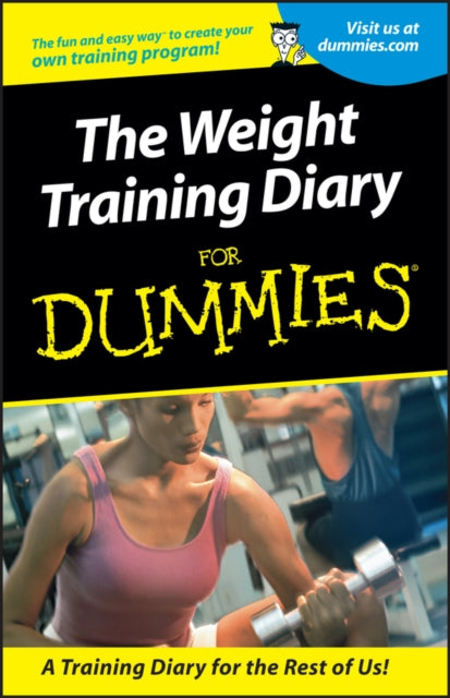 Book cover of: Weight Training Diary For Dummies. By: Allen St. John