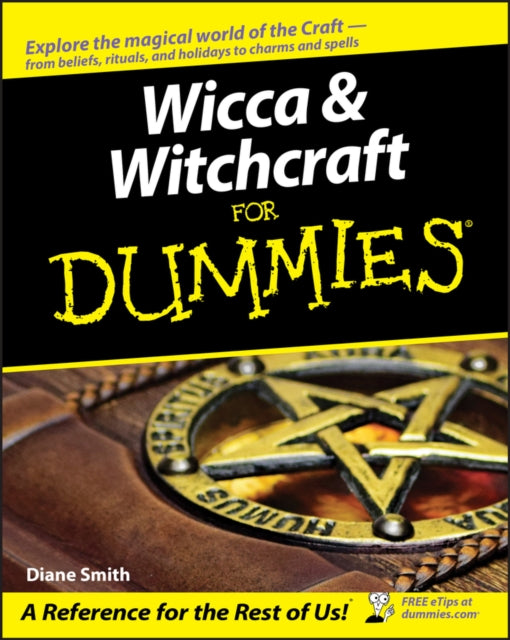 Book cover of: Wicca and Witchcraft For Dummies. By: Diane Smith