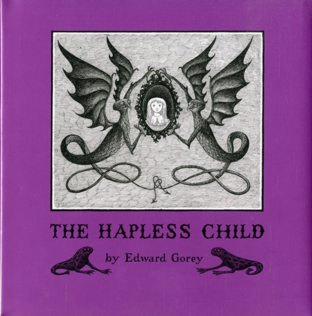 Edward Gorey the Hapless Child 9780764944680 Edward Gorey