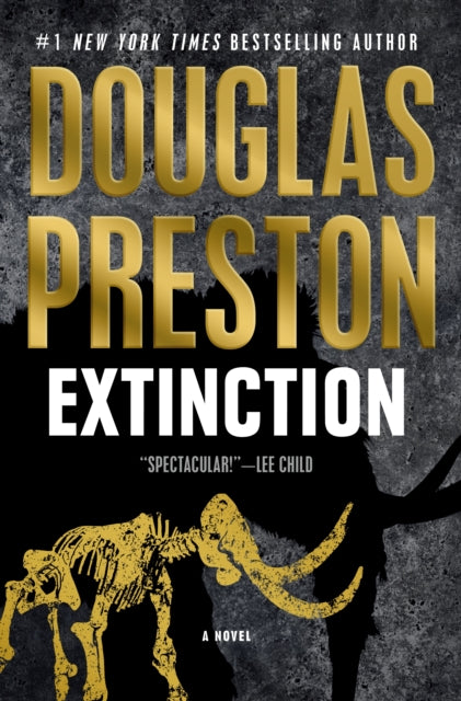 Book cover of: Extinction. By: Douglas Preston