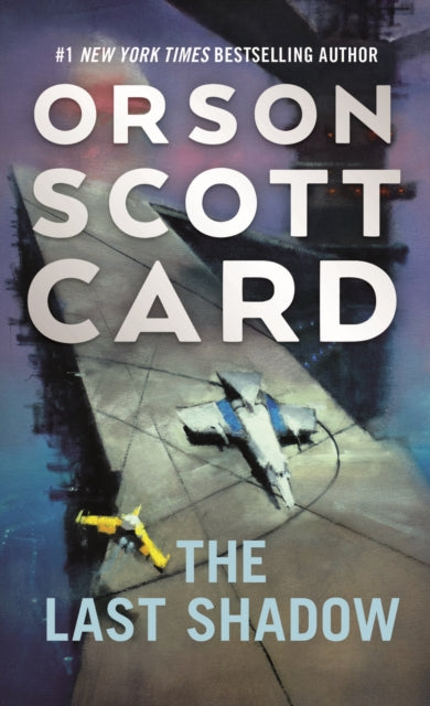 Book cover of: Last Shadow. By: Orson Scott Card