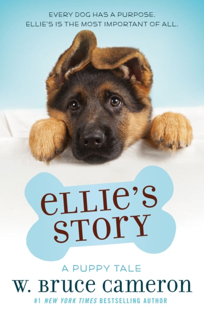 Book cover of: Ellie's Story. By: W. Bruce Cameron