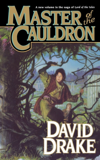Book cover of: Master of the Cauldron. By: David Drake