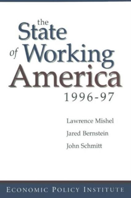 Book cover of: State of Working America. By: Lawrence Mishel