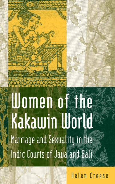 Book cover of: Women of the Kakawin World. By: Helen Creese