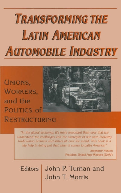 Book cover of: Transforming the Latin American Automobile Industry. By: John Peter Tuman