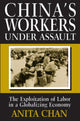 Book cover of: China's Workers Under Assault. By: Anita Chan